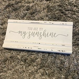 You are my sunshine decor